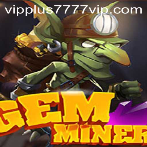 Exploring the World of GemMiner: A Deep Dive into Gameplay and Strategies